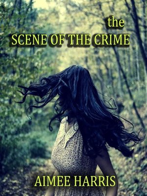 cover image of The Scene of the Crime